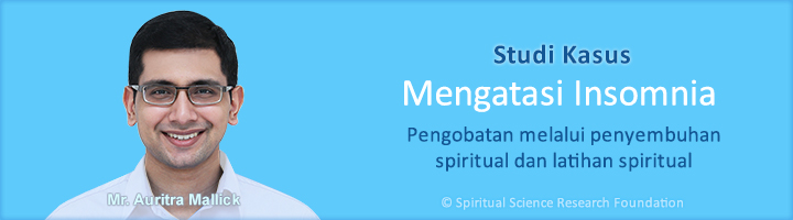 Mengatasi Insomnia - Pengobatan melalui penyembuhan spiritual dan latihan spiritual