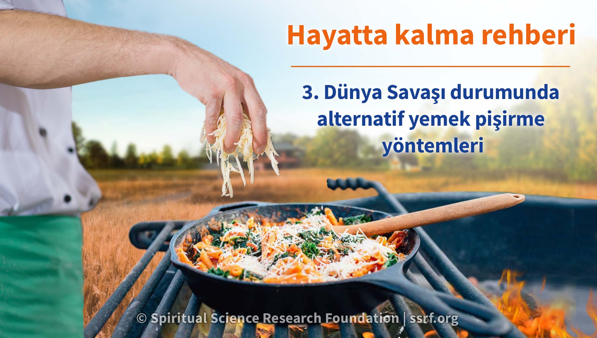 Hayatta kalma rehberi – 3. Dünya Savaşı durumunda alternatif yemek pişirme yöntemleri