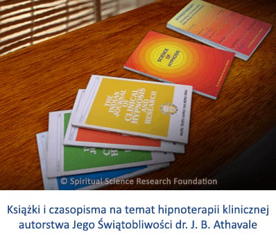 Książki i czasopisma na temat hipnoterapii klinicznej autorstwa Jego Świątobliwości dr. J. B. Athavale