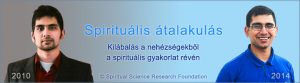 Spirituális átalakulás – kilábalás a nehézségekből a spirituális gyakorlat révén