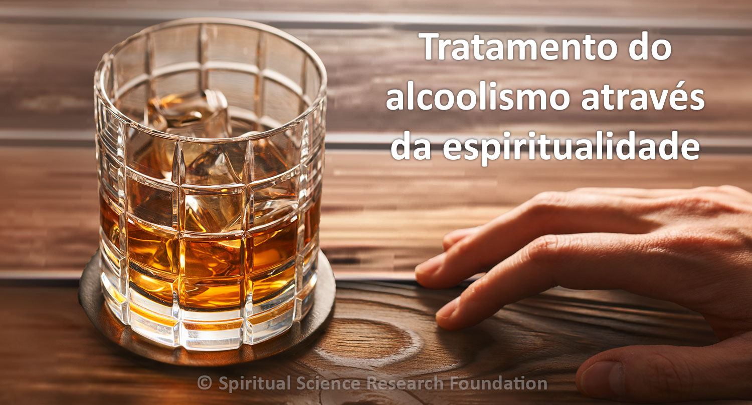 O abuso do álcool e seu tratamento através da espiritualidade